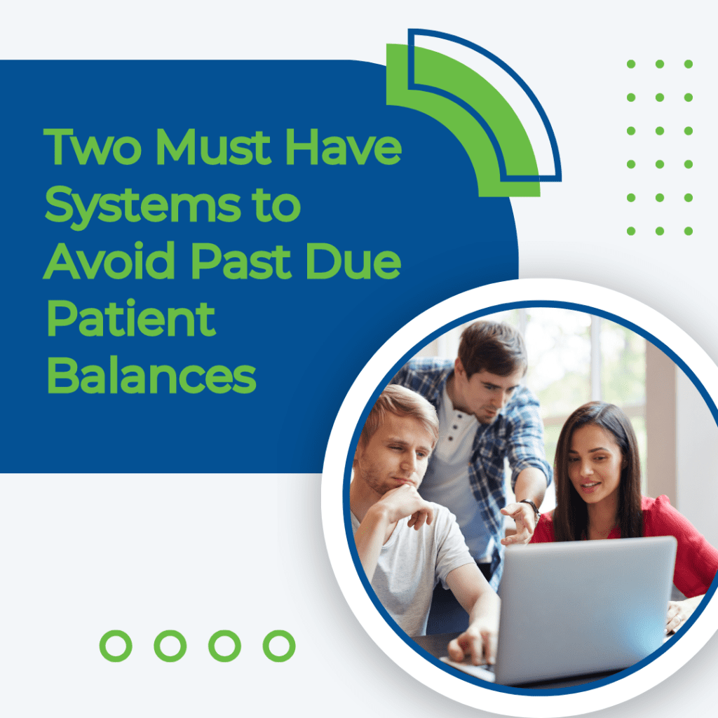 Two must have systems to avoid past due balances