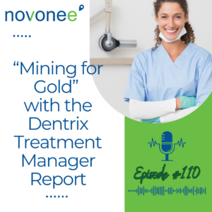 Dentrix Treatment Manager Report