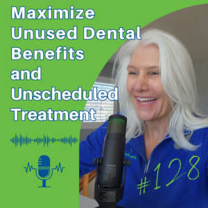 Unused dental benefits