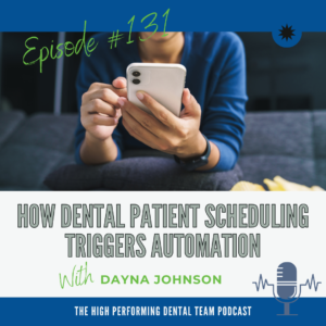 how dental patient scheduling triggers automation