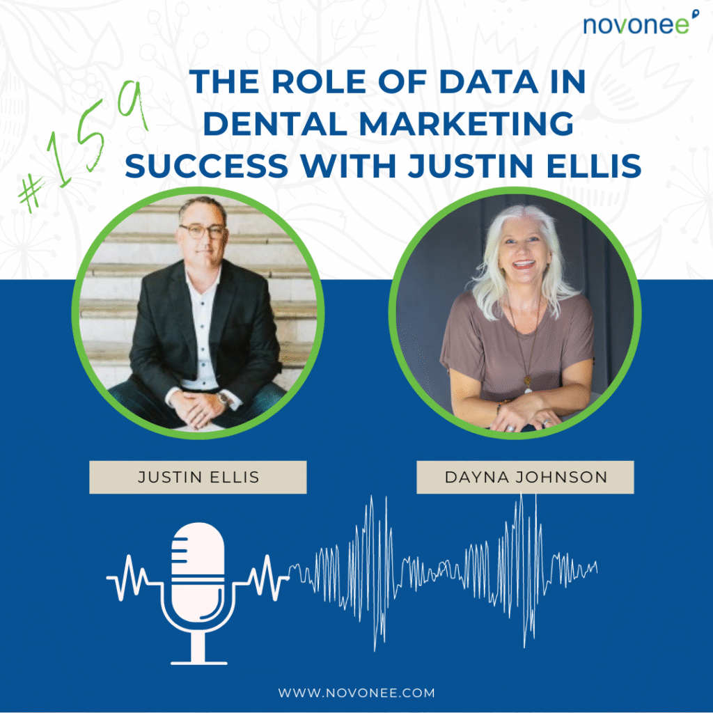 The Role of Data in Dental Marketing Success with Justin Ellis