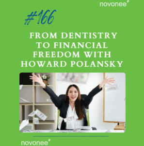 Howard Polansky from Dentistry to Financial Freedom